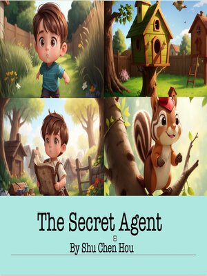 cover image of The Secret Agent Squirrels